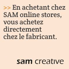 n achetant chez SAM online stores, vous achetez directement chez le fabricant